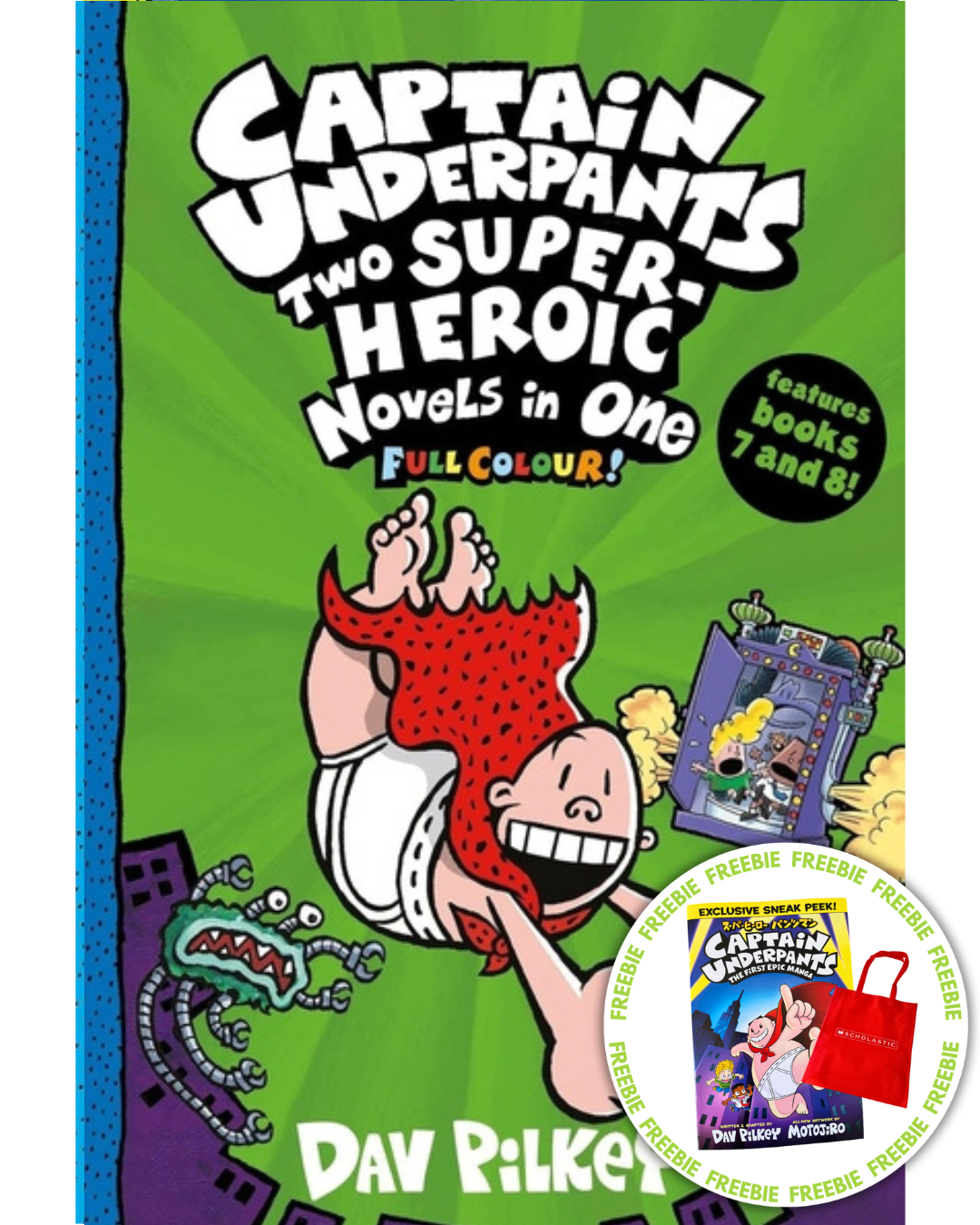 Captain Underpants: Two Super-Heroic Novels in One | Readers Warehouse