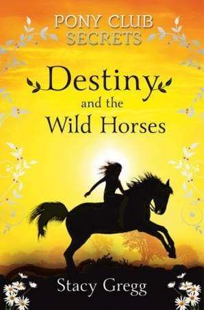 Destiny And The Wild Horses - Readers Warehouse