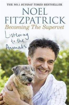 Listening To The Animals - Becoming The Supervet - Readers Warehouse