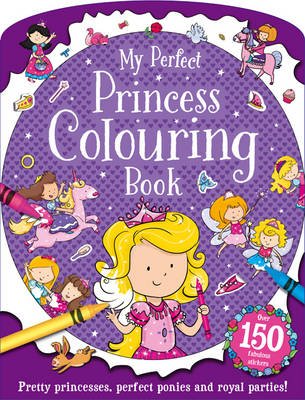 My Perfect Princess Colouring Book - Readers Warehouse