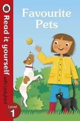 Read It Yourself: Level 1-Favourite Pets - Readers Warehouse