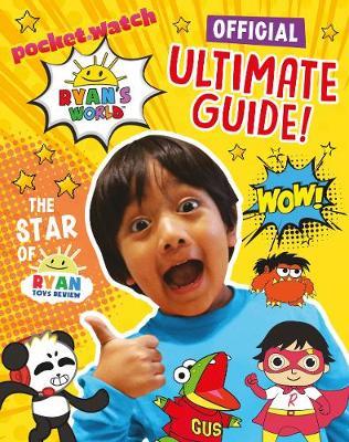 Ryan's World - Ultimate Guide - Readers Warehouse