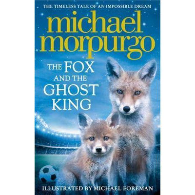 The Fox And The Ghost King - Readers Warehouse