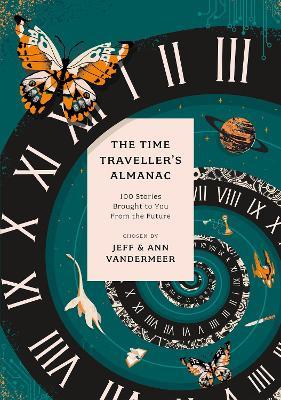 The Time Traveller's Almanac - Readers Warehouse
