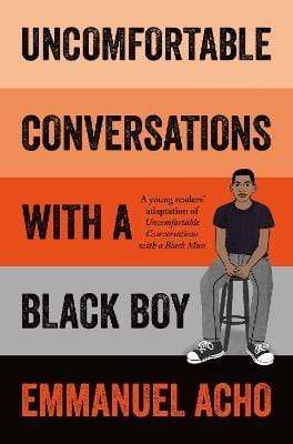 Uncomfortable Conversations With A Black Boy - Readers Warehouse