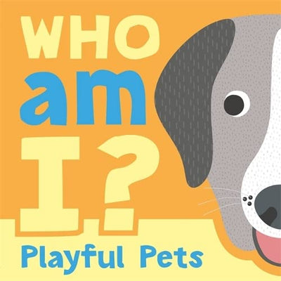 Who am I? - Playful Pets - Readers Warehouse