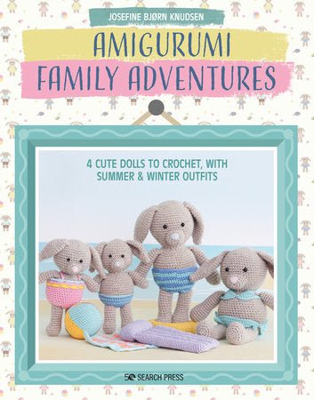 Amigurumi Family Adventures - Readers Warehouse