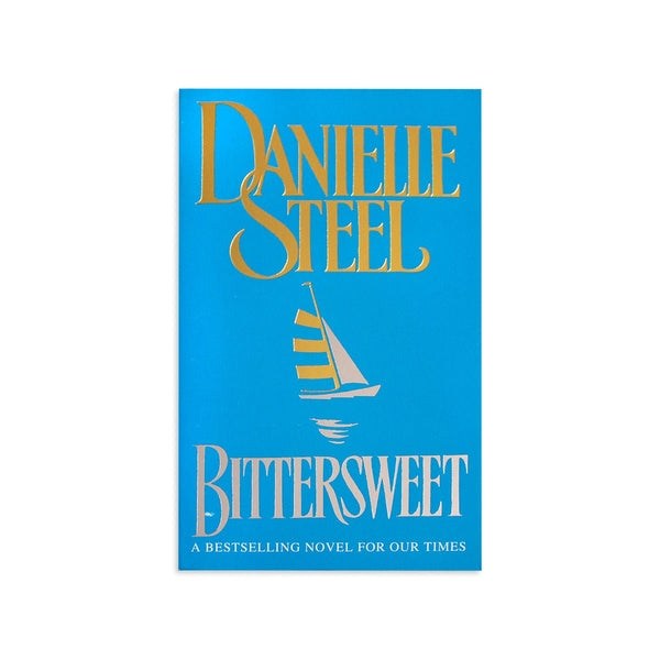 Bittersweet by Danielle Steel Readers Warehouse
