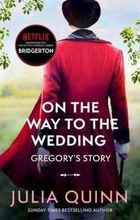 Bridgerton: On The Way To The Wedding - Readers Warehouse