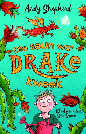 Die Seun Wat Drake Kweek - Readers Warehouse