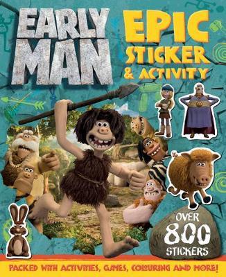 Early Man - Epic Sticker And Activity Book - Readers Warehouse