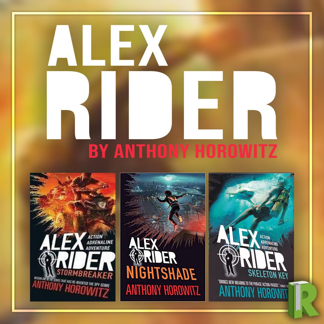 Alex Riley Author Alex Rider by Anthony Horowitz | Readers Warehouse