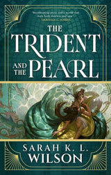 The Trident and the Pearl