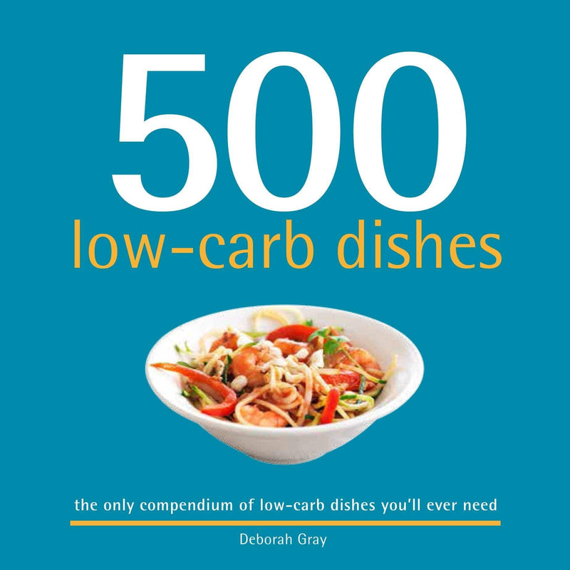 500 Low-Carb Dishes - Cookbook - Readers Warehouse
