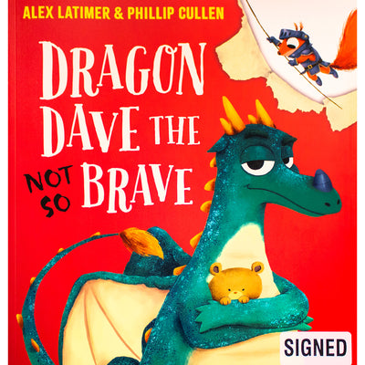 Dragon Dave the Not-So Brave (Signed Copy)