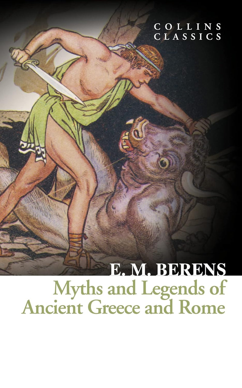 The Myths and Legends of Ancient Greece and Rome