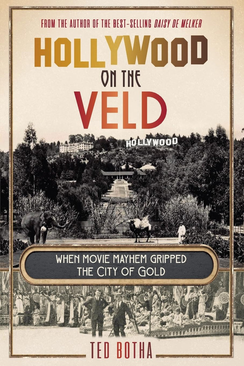 Hollywood on the Veld
