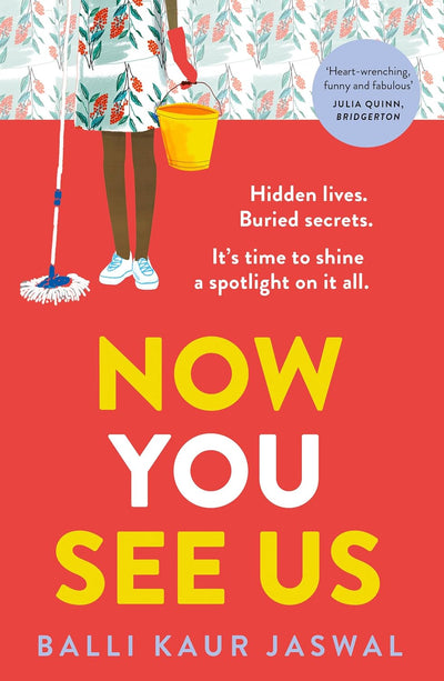 Now You See Us book by Balli Kaur Jaswal with bright red cover and a woman holding a mop and bucket