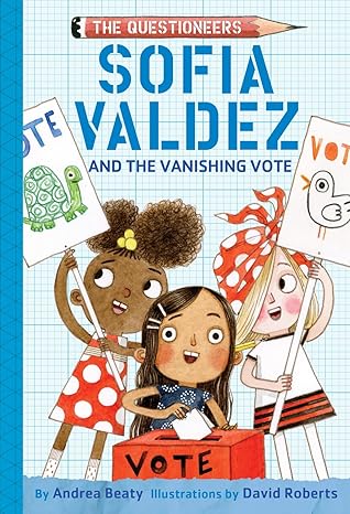 The Questioneers: Sofia Valdez and the Vanishing Vote