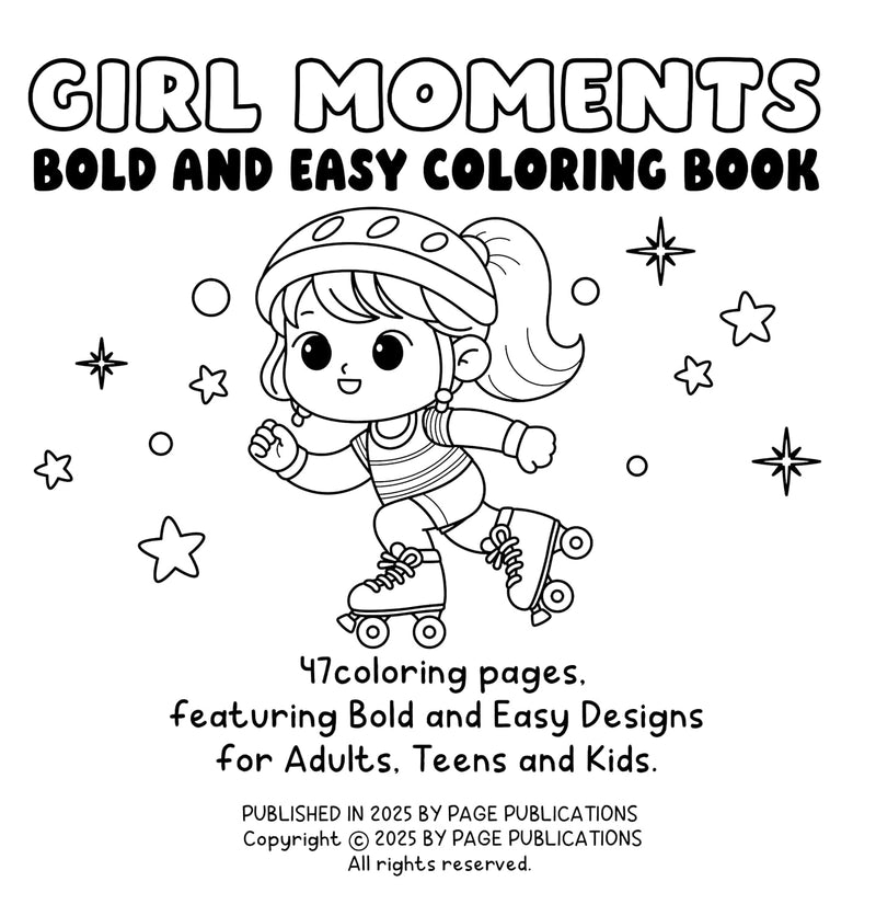 Girl Moments: Bold and Easy Coloring Book