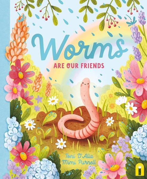 Worms Are Our Friends