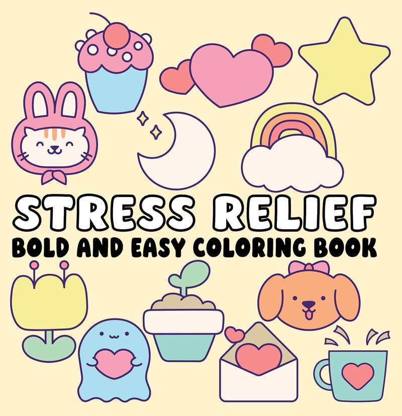 Stress Relief  : Bold and Easy Coloring Book