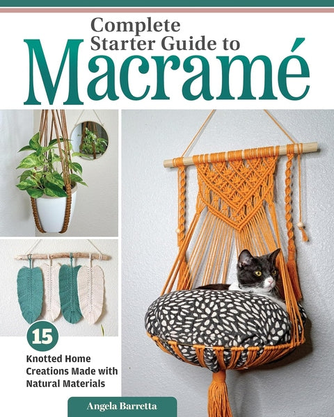 Complete Starter Guide to Macramé
