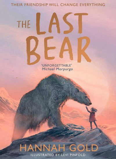 The Last Bear by Hannah Gold | Readers Warehouse