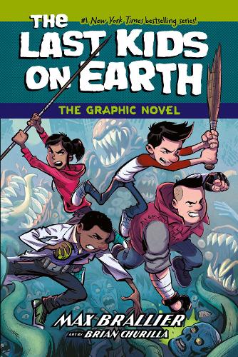 The Last Kids on Earth: The Graphic Novel | Readers Warehouse