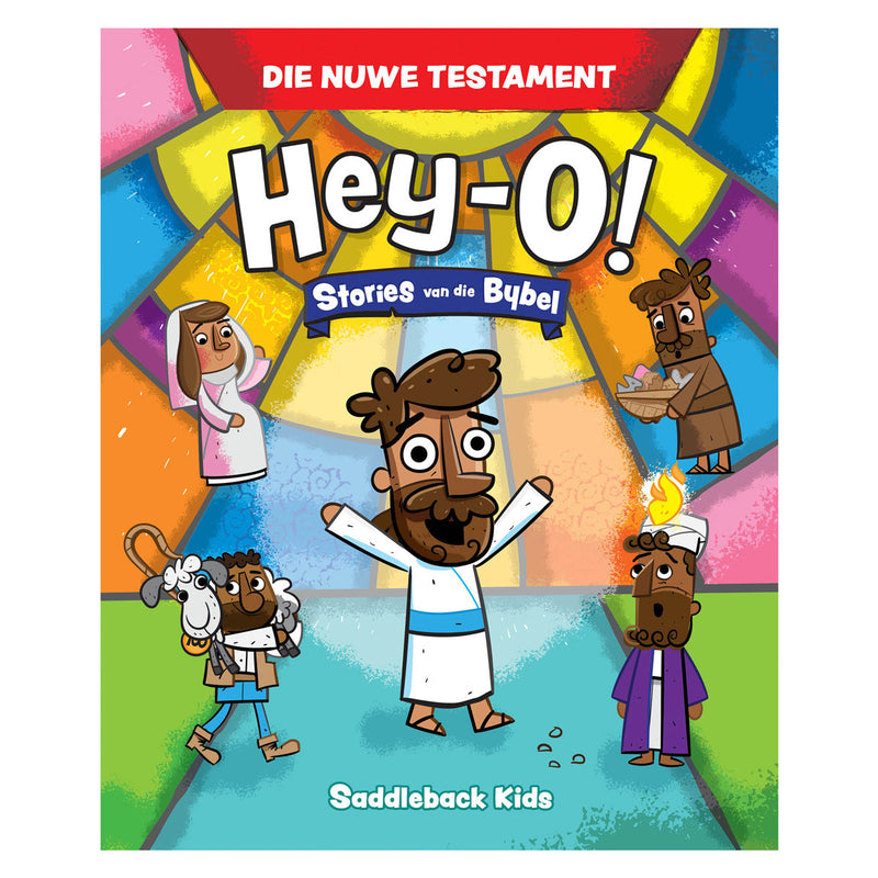 Hey-o! Stories van die Bybel ( Die nuwe Testament )