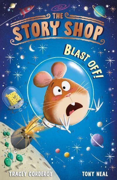 The Story Shop: Blast Off! - Readers Warehouse