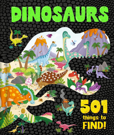 Dinosaurs - 501 Things to Find Book Cover - Readers Warehouse