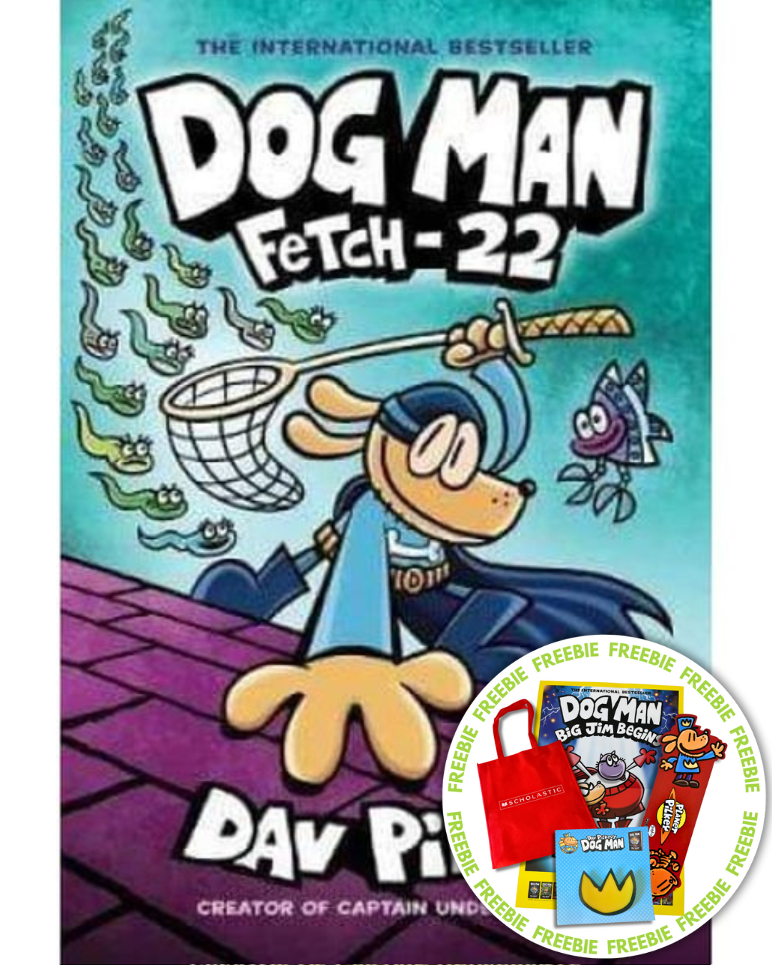 Dog Man - Fetch 22 | Readers Warehouse