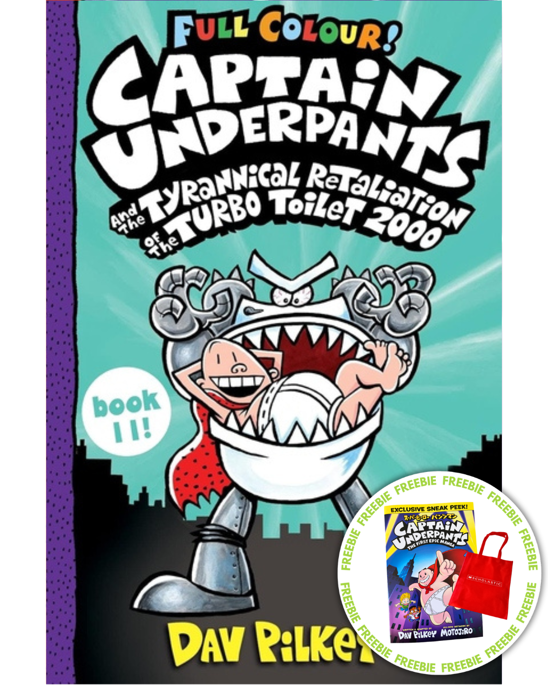 Captain Underpants and the Tyrannical Retaliation of the Turbo