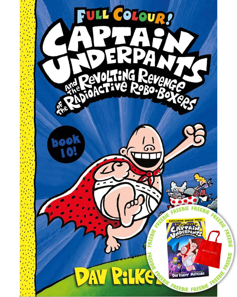 Captain Underpants and the Revolting Revenge of the Radioactive Robo-Boxers