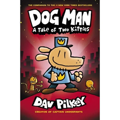 Dog Man - A Tale Of Two Kitties - Readers Warehouse