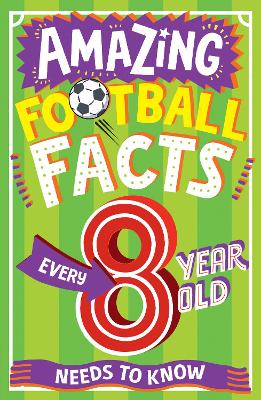 Amazing Football Facts Every 8 Year Old Needs To Know - Readers Warehouse