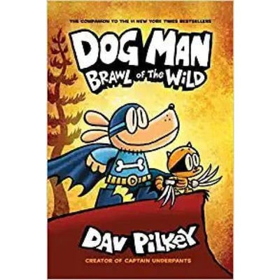 Dog Man - Brawl Of The Wild - Readers Warehouse