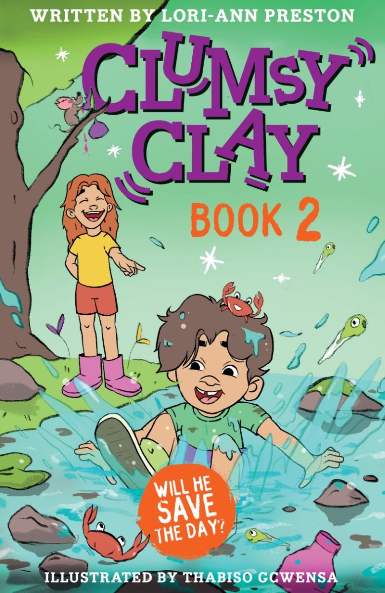 Clumsy Clay: Book 2