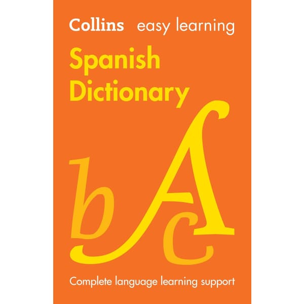 Collins Easy Learning: Spanish Dictionary
