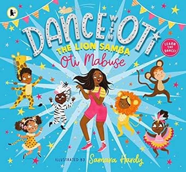 Dance With Oti: The Lion Samba - Readers Warehouse