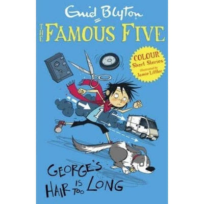 Famous Five - George's Hair Is Too Long - Readers Warehouse