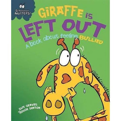 Behaviour Matters - Giraffe Is Left Out Trevor Dunton