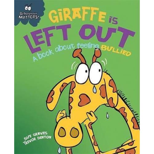 Behaviour Matters - Giraffe Is Left Out Trevor Dunton