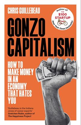 Gonzo Capitalism - Readers Warehouse