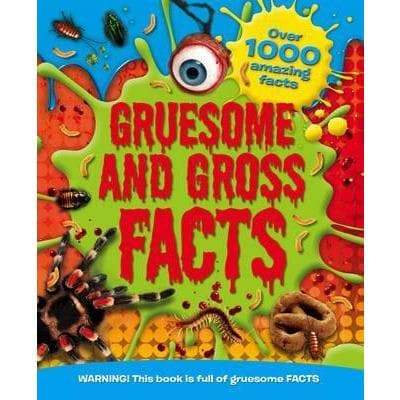 Gruesome and Gross Facts - Readers Warehouse