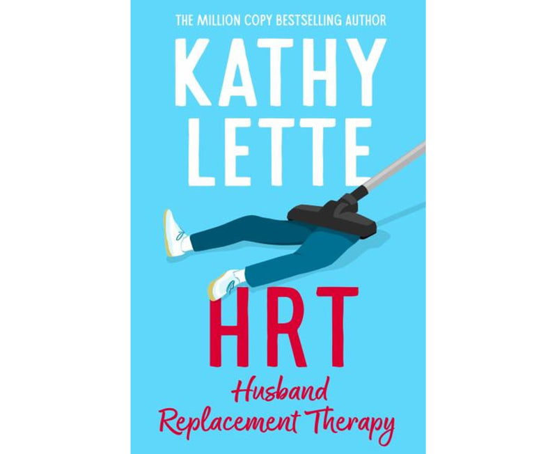 Hrt: Husband Replacement Therapy