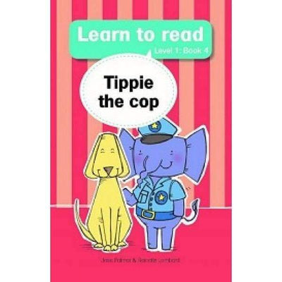 Learn To Read (Level 1) - Tippie The Cop - Readers Warehouse