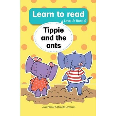 Learn To Read (Level 2) - Tippie And The Ants - Readers Warehouse