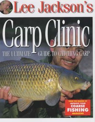 Lee Jackson's Carp Clinic - Readers Warehouse